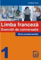 Limba franceza exercitii conversatie (nivel