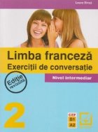 Limba franceza exercitii conversatie (nivel