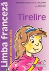 Limba franceza. Manual pentru clasa a III-a. Tirelire