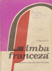 Limba franceza - Manual pentru clasa a IX-a (anul V de studiu)