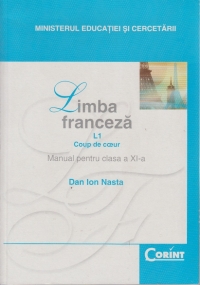 Limba franceza L1 - manual pentru clasa a XI-a