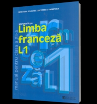 Limba franceza L1. Manual pentru clasa a XII-a