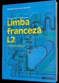 Limba franceza L2. Manual pentru clasa a X-a