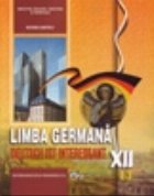 Limba Germana L3. Manual pentru clasa a XII-a (Deutsch ist interessant)