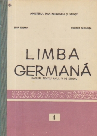 Limba germana - Manual pentru anul IV de studiu