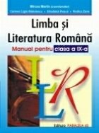 LIMBA ?I LITERATURA ROM?N?. MANUAL PENTRU CLASA A IX-A