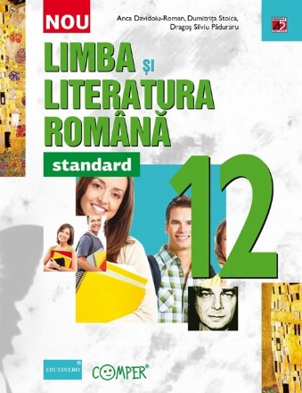 Limba şi literatura română. Clasa a XII-a – Standard