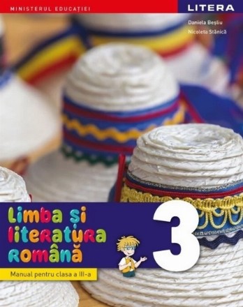 Limba şi literatura română : manual pentru clasa a III-a