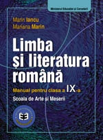 LIMBA ŞI LITERATURA ROMĂ CLS. A IX A, ŞCOALA DE ARTE ŞI MESERII