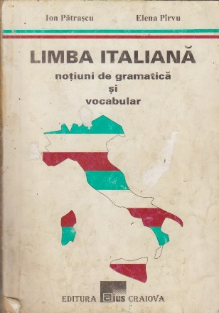 Limba Italiana - Notiuni de gramatica si Vocabular