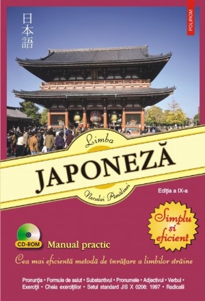 Limba japoneză. Simplu şi eficient. Manual practic (ediţia a IX-a revăzută şi adăugită)