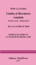 Limba si literatura romana.Proba scrisa-subiectul II.Bac 2010