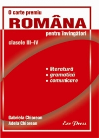 Limba si literatura romana pentru invingatori - clasele III-IV