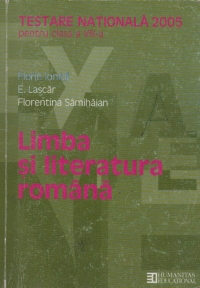 Limba si literatura romana - Testare nationala 2005 pentru clasa a VIII-a