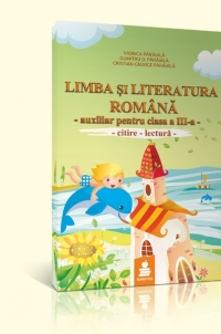 Limba si literatura romana. Auxiliar pentru clasa a III-a (ANP). Citire - lectura