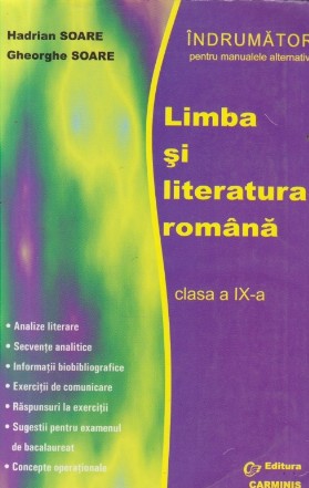 Limba si literatura romana, Clasa a IX-a - Indrumator pentru noile manuale alternative