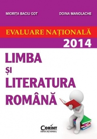 LIMBA SI LITERATURA ROMANA. EVALUARE NATIONALA 2013