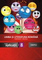 Limba si literatura romana. Caiet de aplicatii pentru clasa a VIII-a