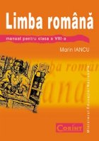 LIMBA LITERATURA ROMANA Manual pentru