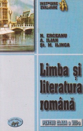 Limba si literatura romana pentru clasa a VIII-a. Preparator pentru examenele de capacitate si de admitere in liceu