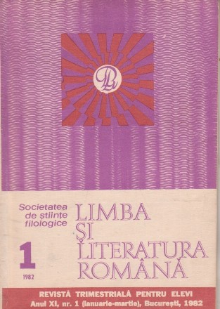 Limba si literatura romana, Nr. 1/1982 - Revista trimestriala pentru elevi