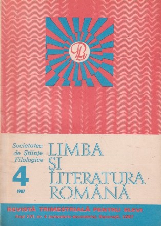 Limba si literatura romana, Nr. 4/1987 - Revista trimestriala pentru elevi