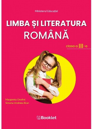 Limba si literatura romana. Clasa a III-a