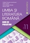 Limba si literatura romana. Ghid de pregatire clasa a XI-a