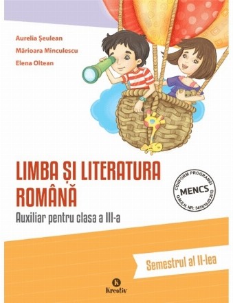 Limba si literatura romana. Auxiliar pentru clasa a III-a, semestrul al II-lea