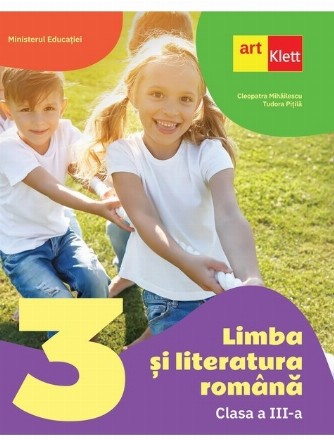 Limba si literatura romana. Manual pentru clasa a III-a