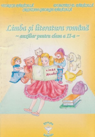 Limba si literatura romana - auxiliar pentru clasa a II-a -