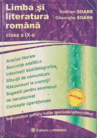 Limba si literatura romana. Indrumator pentru manualele alternative. Clasa a IX-a