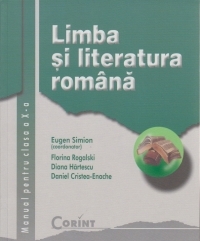 Limba si literatura romana - manual cls. X-a