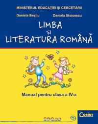 Limba si literatura romana - manual pentru clasa a IV-a