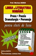 Limba si literatura romana. Proza. Poezia. Dramaturgia. Personaje pentru elevii de liceu