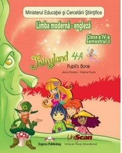 Limba Moderna - Engleza Fairyland 4 - clasa a IV-a - Manualul elevului (semestrul I + semestrul II)