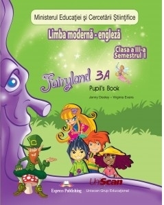 Limba Moderna - Engleza Fairyland 3 - clasa a III-a - manual elev (semestrul I + semestrul II)