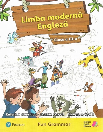 Limba moderna Engleza. Fun Grammar. Clasa a III-a