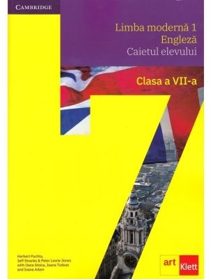 Limba moderna 1. Engleza. Caietul elevului. Clasa a VII-a