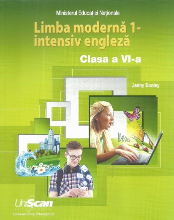 Limba moderna 1, intensiv engleza. Clasa a VI-a