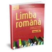 Limba romana (clasa a II-a) : Culegere de exercitii si teme pentru acasa