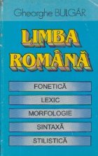 Limba romana Fonetica Lexic Morfologie