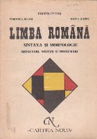 Limba romana - sintaxa si morfolologie (rezolvari, solutii si indrumari pentru analiza exercitiilor din manual