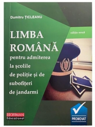 Limba română pentru admiterea la şcolile de poliţie şi de subofiţeri de jandarmi