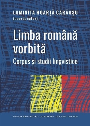 Limba română vorbită - Corpus şi studii lingvistice (CLRV)