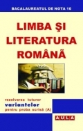 LIMBA SI LITERATURA ROMANA. PROBA SCRISA. 2009