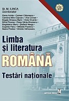 Limba si Literatura Romana -Testari Nationale - (avizat MEC)