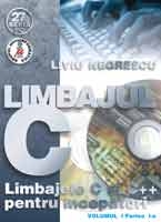 Limbajele C si C++ pentru incepatori Vol. I (p.1 si 2) - Limbajul C (editia XI)