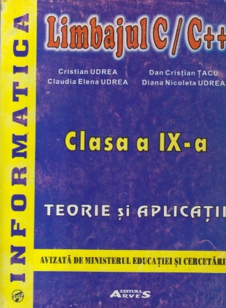 Limbajul C/C++ - Teorie si aplicatii (Clasa a IX-a)