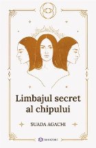 Limbajul secret al chipului